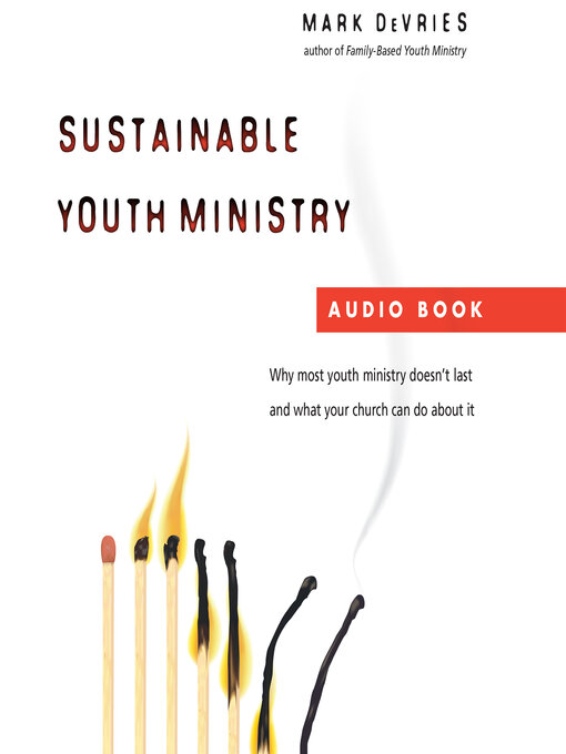Title details for Sustainable Youth Ministry by Mark DeVries - Available